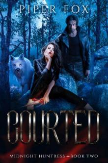 Courted: A Paranormal Romance (Midnight Huntress Book 2)