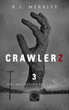 Crawlerz: Book 3: The Mountains Are Calling