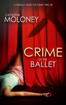 Crime in the Ballet