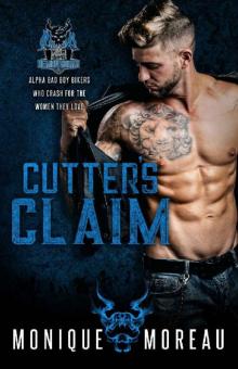 Cutter's Claim: A Bad Boy Biker Romance (The Demon Squad MC Book 2)