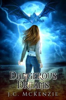 Dangerous Dreams: A Novella (Obsidian Flame Book 1)