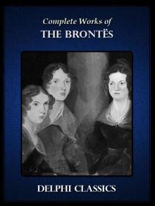 Delphi Complete Works of the Brontes