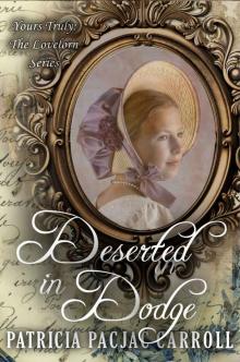 Deserted in Dodge (Yours Truly: The Lovelorn Book 7)