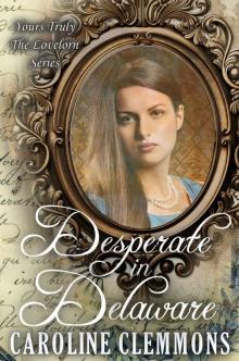 Desperate In Delaware (Yours Truly:The Lovelorn Book 11)