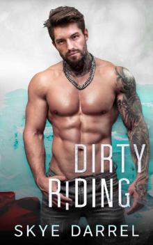 Dirty Riding (Bad Alphas Book 2)