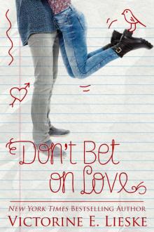 Don't Bet on Love