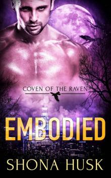 Embodied: hellhound shifter romance (Coven of the Raven Book 3)