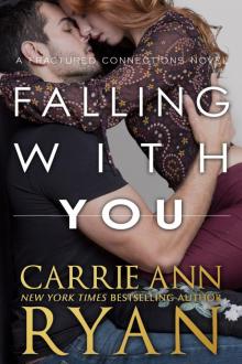 Falling With You: A Fractured Connections Novel