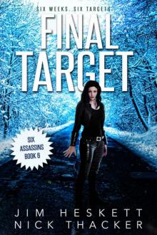 Final Target: Six Assassins Book 6