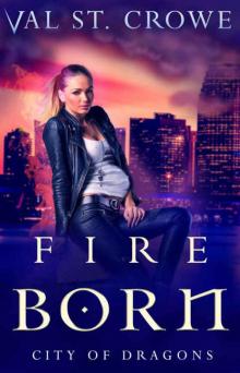 Fire Born (City of Dragons Book 5)