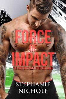 Force of Impact (The James Brothers Series Book 3)