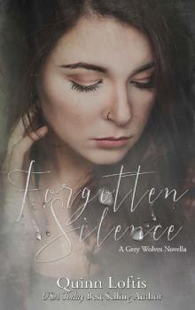 Forgotten Silence: A Grey Wolves Novella