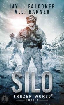 Frozen World (Book 1): Silo [Summer's End]