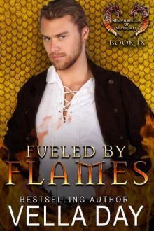 Fueled By Flames: A Hot Paranormal Dragon Romance (Hidden Realms of Silver Lake Book 9)
