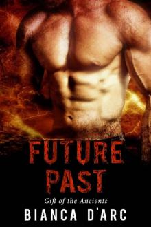 Future Past (Gift of the Ancients Book 2)