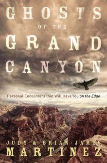 Ghosts of the Grand Canyon