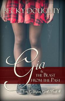 Gia & the Blast From the Past