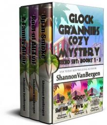 Glock Grannies Cozy Mystery Boxed Set: Books 1 - 3