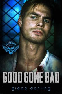 Good Gone Bad