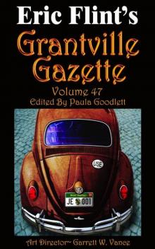 Grantville Gazette Volume 47