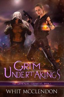 Grim Undertakings