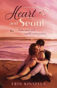 Heart and Seoul (The Seoul Series Book 1)