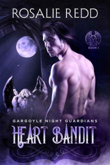 Heart Bandit (Gargoyle Night Guardians Book 1)