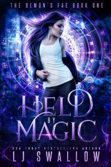 Held by Magic: A Reverse Harem Paranormal Romance (The Demon's Fae Book 1)