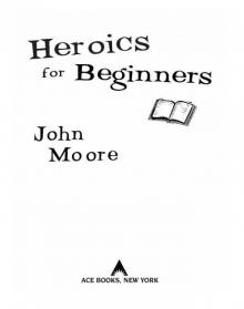 Heroics for Beginners