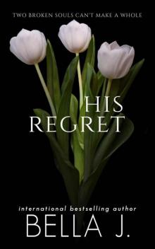 His Regret: A Romantic Suspense Novel