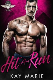 Hit And Run: Savage Menace MC Book 3