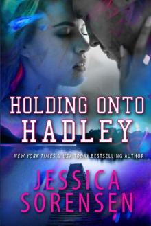 Holding onto Hadley (Chasing the Harlyton Sisters Book 3)