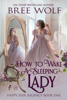 How to Wake a Sleeping Lady