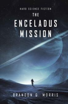 Ice Moon 1 The Enceladus Mission