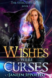 If Wishes Were Curses