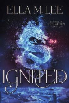 Ignited (Fire Within Series Book 2)