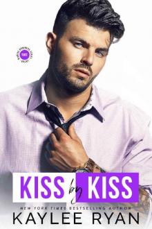 Kiss by Kiss (Riggins Brothers Book 3)