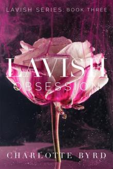 Lavish Obsession