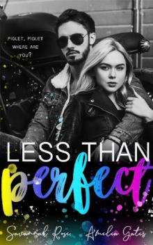 Less Than Perfect: A Bully Romance