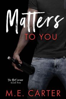 Matters to You: A Single Parent Romance (The Hart Series Book 5)