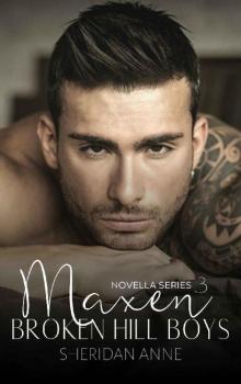 Maxen: Broken Hill Boys (Novella 3)