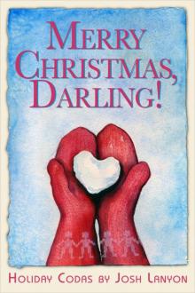 Merry Christmas, Darling (Holiday Codas)