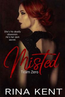 Misted: Team Zero Book Four