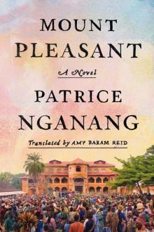 Mount Pleasant: A Novel