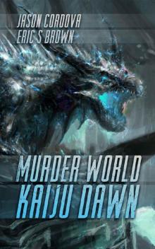 Murder World- Kaiju Dawn