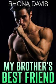 My Brother's Best Friend (Forbidden Alphas Book 1)