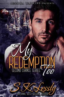 My Redemption Too: a Second Chance series