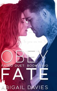 Obey Fate: Fated Duet: Book Two