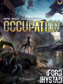 Occupation: A Post-Apocalyptic Alien Invasion Thriller (Rise Book 1)