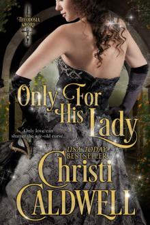 Only For His Lady (The Theodosia Sword Book 1)